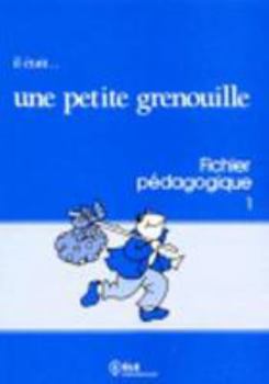 Paperback Il Etait Une Petite Grenouille Teacher's Guide (Level 1) [French] Book