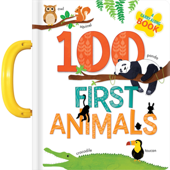 Board book 100 First Words Book: Baby's First Animal Board Book with Handle Early Learning Vocabulary for Toddlers Ages 1-3 Book