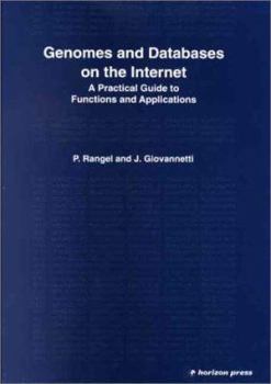 Hardcover Genomes and Databases on the Internet: A Practical Guide to Functions and Applications Book