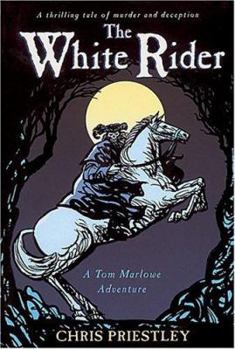 White Rider (Tom Marlowe Adventure) - Book #2 of the Tom Marlowe Adventures