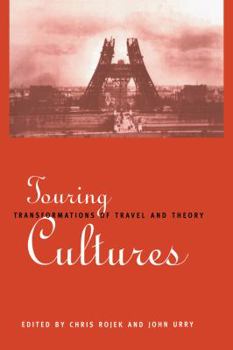 Paperback Touring Cultures: Transformations of Travel and Theory Book
