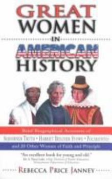 Paperback Great Women in American History: 24 Women of Faith and Principle Book