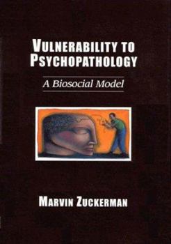 Hardcover Vulnerability to Psychopathology: A Biosocial Model Book