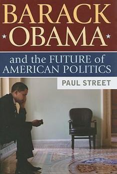 Hardcover Barack Obama and the Future of American Politics Book