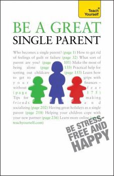 Paperback Be a Great Single Parent Book