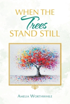 Paperback When the Trees Stand Still Book