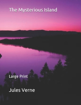 Paperback The Mysterious Island: Large Print Book