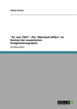 Paperback "22. Juni 1941" - Die "Nekritsch-Affäre" im Kontext der sowjetischen Kriegshistoriographie [German] Book