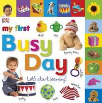 Board book My First Busy Day: Let's Start Learning! Book