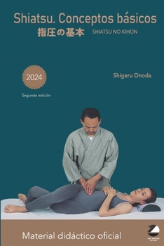 Paperback Shiatsu. Conceptos básicos: Shiatsu no Kihon [Spanish] Book