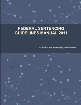 Paperback Federal Sentencing Guidelines Manual 2011 Book