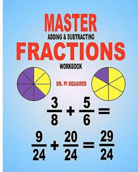 Paperback Master Adding & Subtracting Fractions Workbook Book