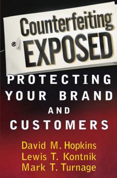 Hardcover Counterfeiting Exposed: Protecting Your Brand and Customers Book
