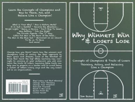 Paperback Why Winners Win and Losers Lose Book