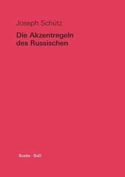 Paperback Die Akzentregeln des Russischen: Leitfaden für die Praxis [German] Book