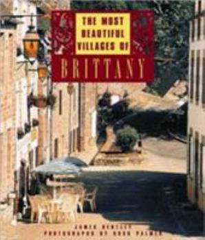 Hardcover The Most Beautiful Villages of Brittany Book