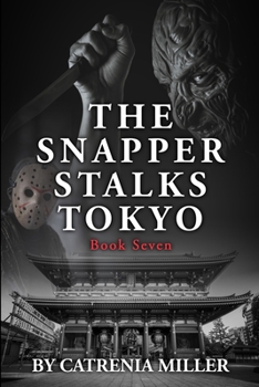 Paperback The Snapper Stalks Tokyo Book