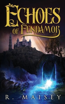 Paperback Echoes of Fendamor Book