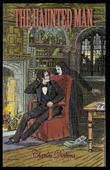 Paperback The Haunted Man and the Ghost's Bargain Illustrated Book