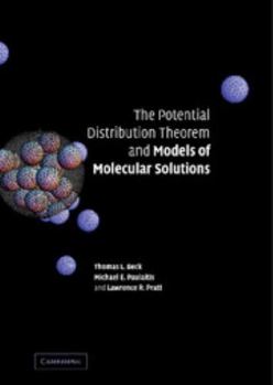Hardcover The Potential Distribution Theorem and Models of Molecular Solutions Book