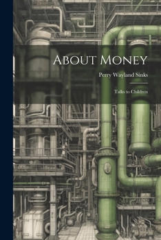 Paperback About Money; Talks to Children Book