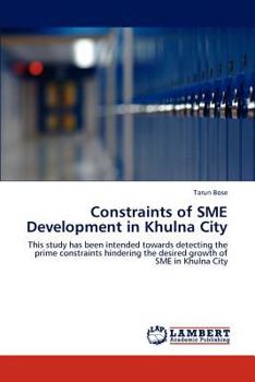 Paperback Constraints of SME Development in Khulna City Book