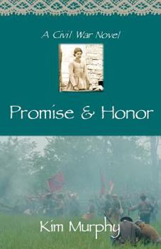 Promise & Honor - Book #1 of the Promise & Honor Trilogy