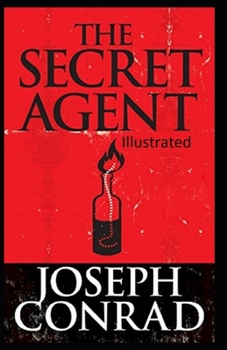 The Secret Agent Illustrated