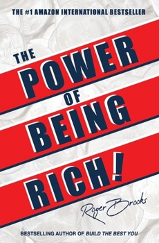 Paperback The Power of Being Rich: 10+ Essential Principles to Manifest What You Already Have Book