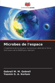 Microbes de l'espace (French Edition)
