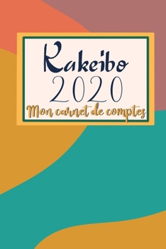 Paperback Kakeibo 2020: Mon carnet de Compte [French] Book