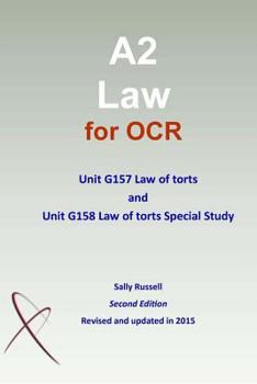 Paperback A2 Law for OCR Unit G157 Law of torts and Unit G158 Law of torts Special Study Book