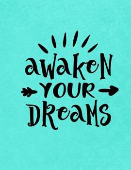 Paperback Awaken Your Dreams Book