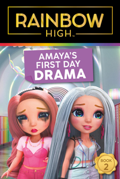 Paperback Rainbow High: Amaya's First Day Drama Book