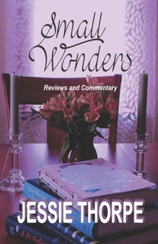Paperback Small Wonders: Reviews and Commentary Book