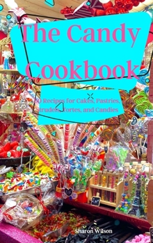 The Candy Cookbook