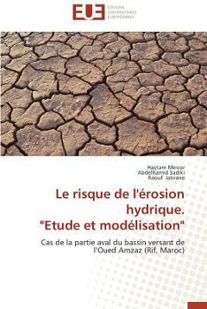 Paperback Le Risque de l'Érosion Hydrique. "etude Et Modélisation" [French] Book