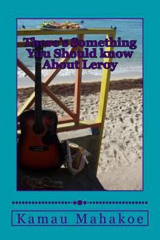 Paperback There's Something You Should Know about Leroy Book