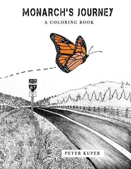 Paperback Monarch's Journey: A Coloring Book