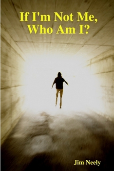 Paperback If I'm Not Me, Who Am I? Book