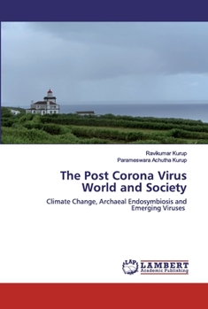 Paperback The Post Corona Virus World and Society Book