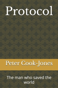 Paperback Protocol: The man who saved the world Book