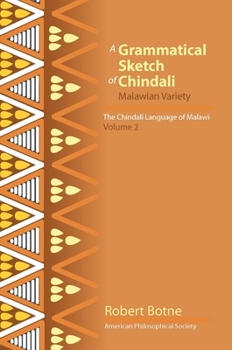 Hardcover Narratives of Chindali Life and Culture: The Chindali Language of Malawi, Volume 3 Book