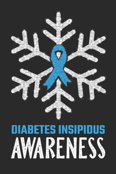 Paperback Diabetes Insipidus Awareness: Christmas Snowfall College Ruled Diabetes Insipidus Awareness Journal, Diary, Notebook 6 x 9 inches with 100 Pages Book