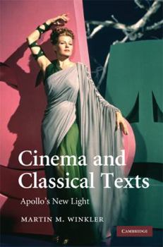 Hardcover Cinema and Classical Texts Book
