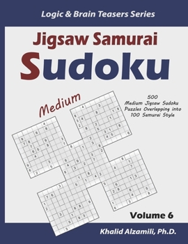 Paperback Jigsaw Samurai Sudoku: 500 Medium Jigsaw Sudoku Puzzles Overlapping into 100 Samurai Style [Large Print] Book