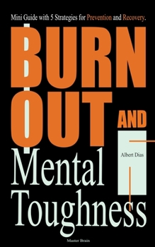 Paperback Burnout and Mental Toughness Book