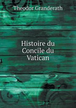 Paperback Histoire du Concile du Vatican [French] Book