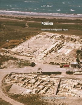 Hardcover Kourion: Excavations in the Episcopal Precinct Book