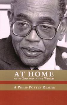 Paperback At Home with God and in the World: A Philip Potter Reader Book
